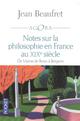 NOTES SUR LA PHILOSOPHIE EN FRANCE AU XIXE SIECLE 